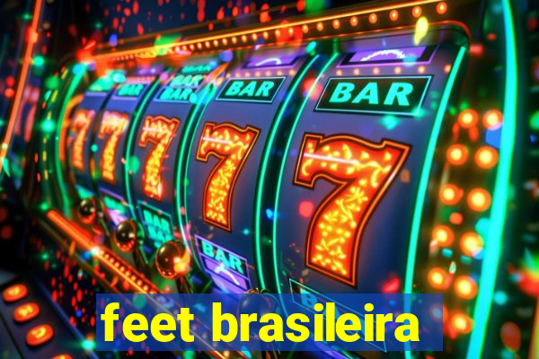 feet brasileira