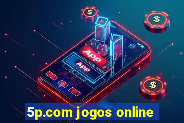 5p.com jogos online