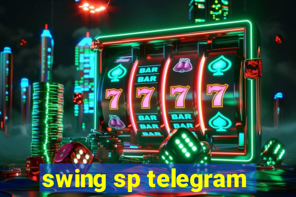 swing sp telegram