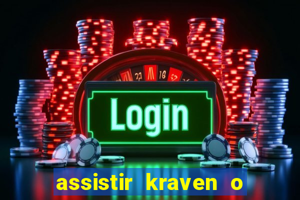 assistir kraven o caçador dublado pobreflix