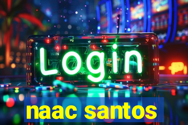 naac santos