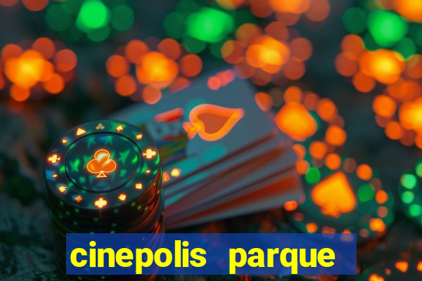 cinepolis parque shopping bahia