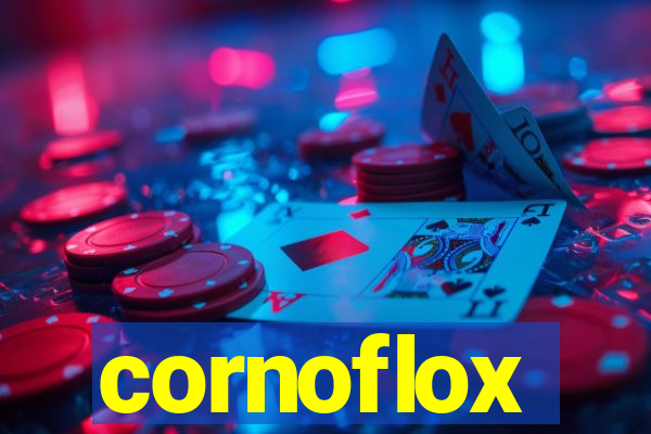 cornoflox