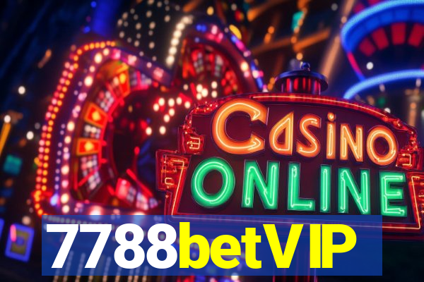 7788betVIP