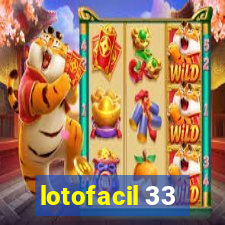 lotofacil 33