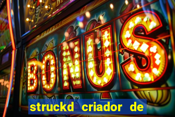 struckd criador de jogos 3d