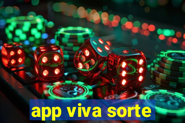 app viva sorte