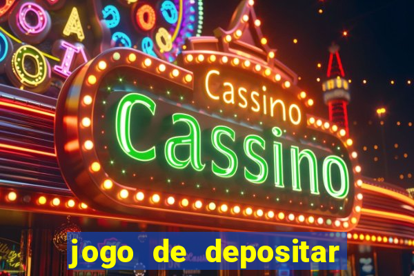 jogo de depositar 5 reais