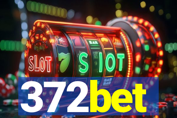 372bet