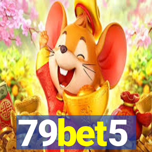 79bet5