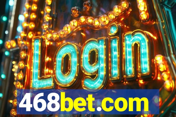 468bet.com