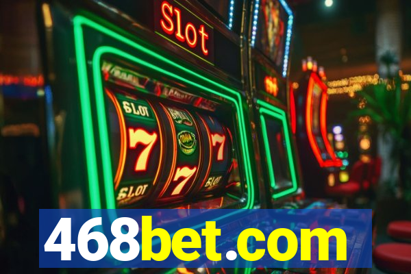 468bet.com