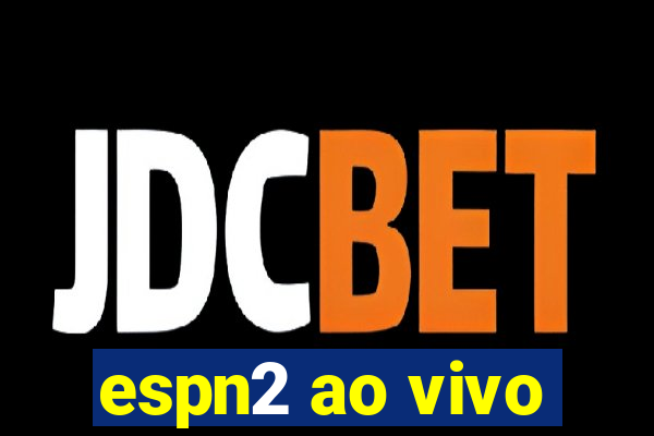 espn2 ao vivo