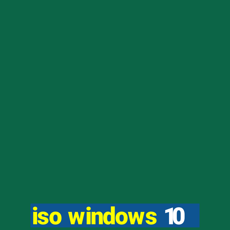 iso windows 10