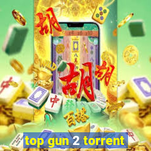 top gun 2 torrent