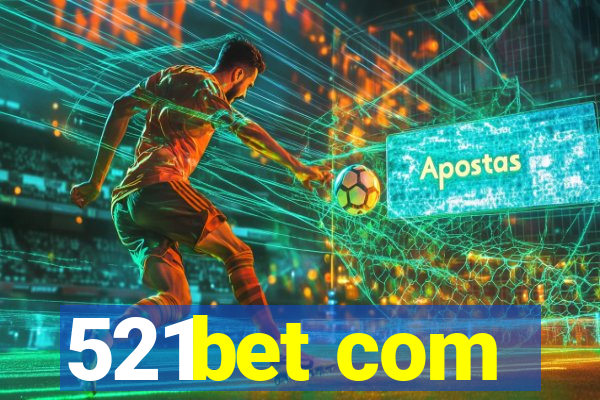 521bet com