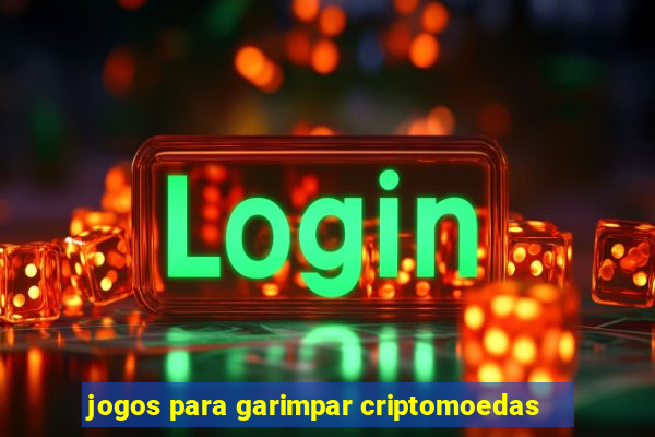 jogos para garimpar criptomoedas