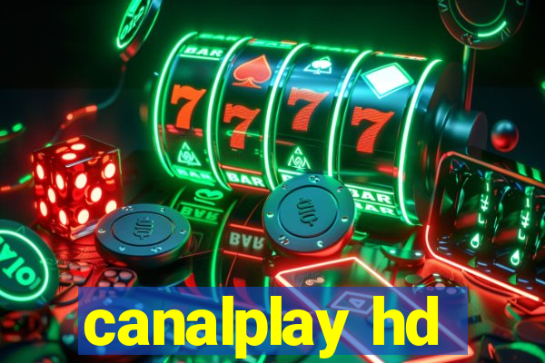 canalplay hd