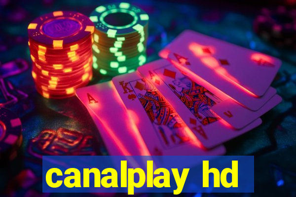 canalplay hd