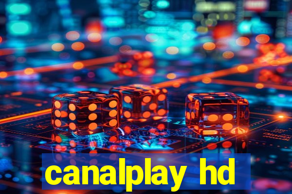 canalplay hd