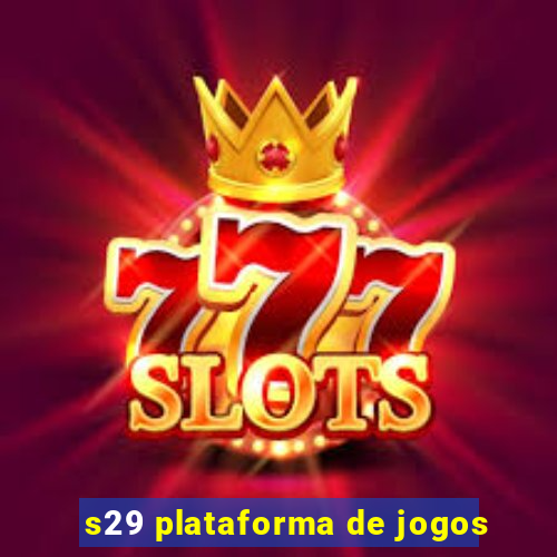 s29 plataforma de jogos