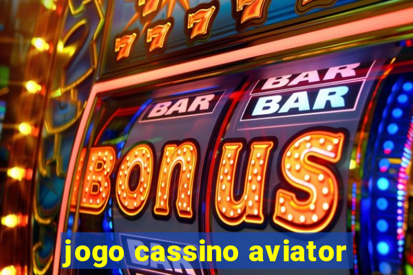 jogo cassino aviator