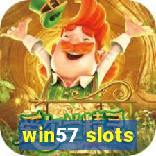 win57 slots