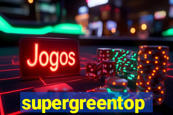 supergreentop