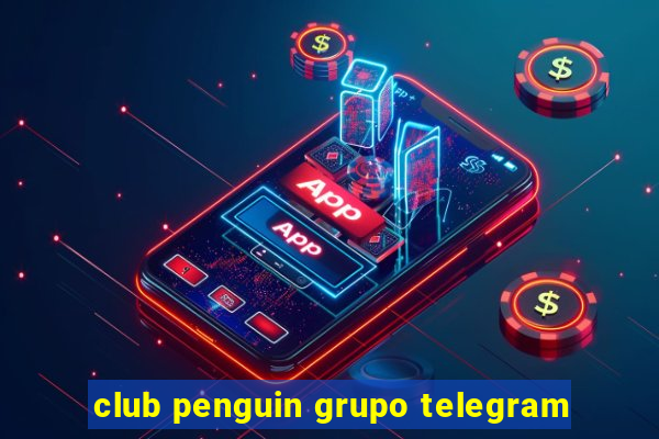 club penguin grupo telegram