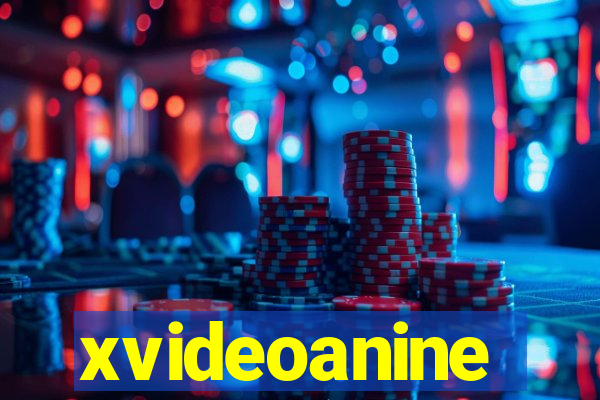 xvideoanine