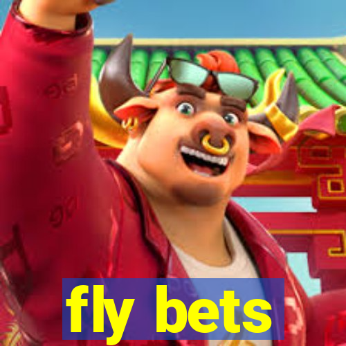 fly bets