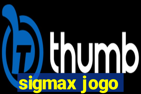 sigmax jogo