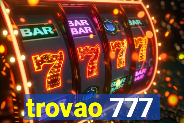 trovao 777