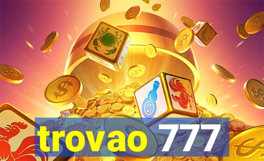 trovao 777