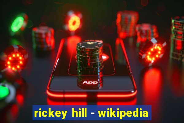 rickey hill - wikipedia