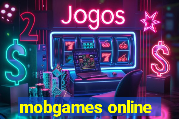 mobgames online