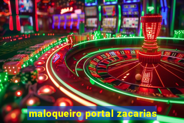 maloqueiro portal zacarias