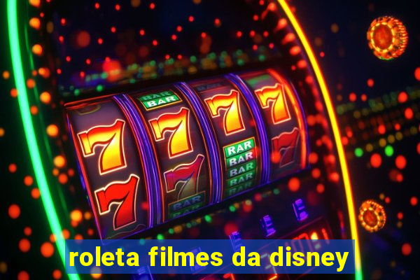 roleta filmes da disney