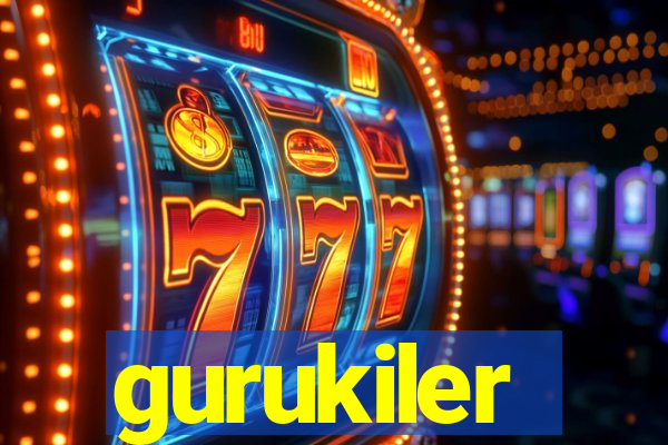 gurukiler