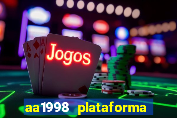 aa1998 plataforma de jogos