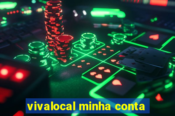 vivalocal minha conta