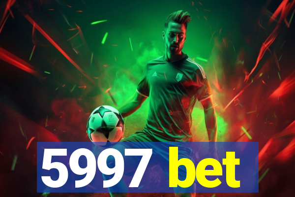 5997 bet