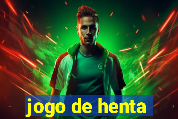 jogo de henta