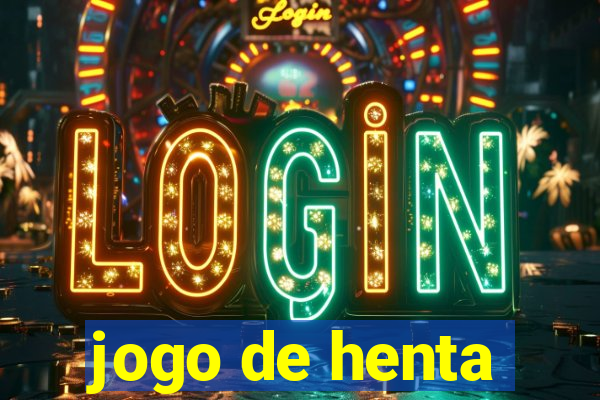 jogo de henta