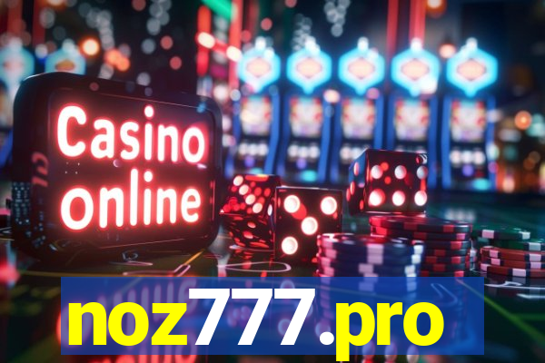 noz777.pro