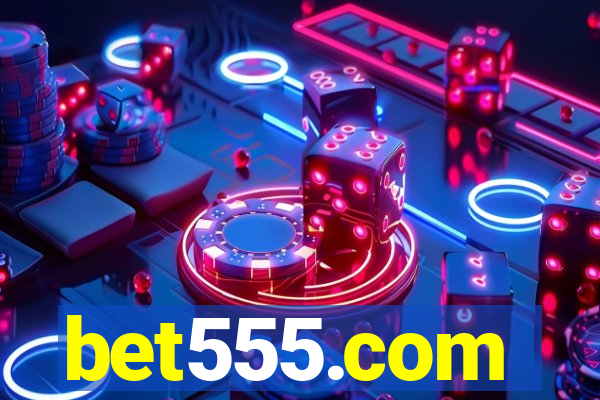 bet555.com