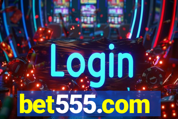 bet555.com