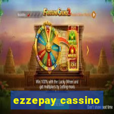 ezzepay cassino