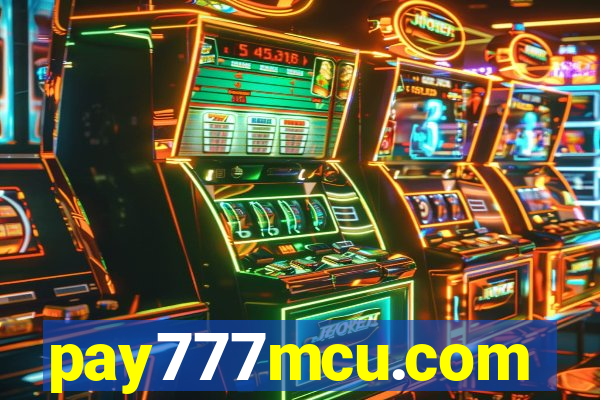 pay777mcu.com