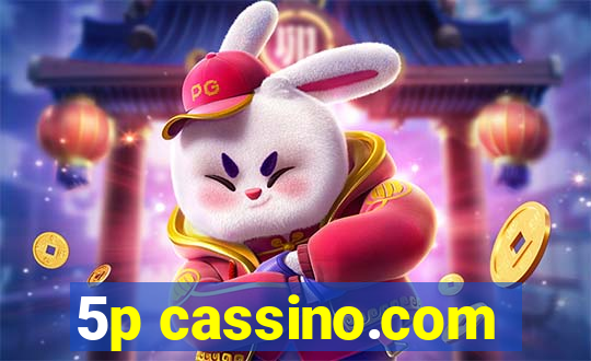 5p cassino.com